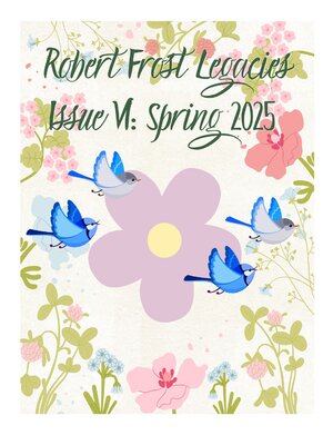 cover image of Robert Frost: Legacies Spring 2025